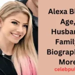 Alexa Bliss: Age, Husband, Family, Biography & More