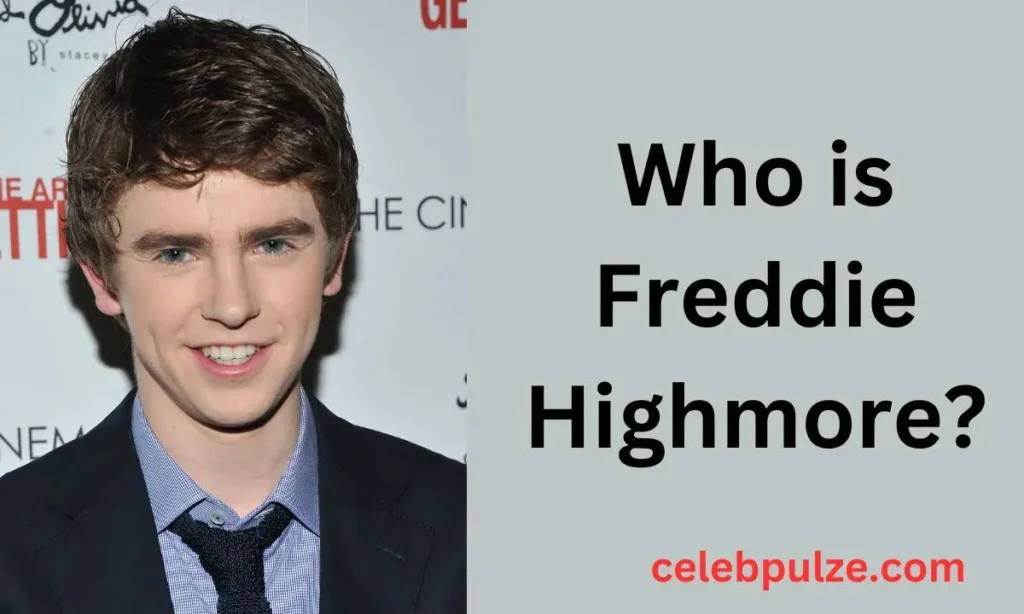 Who is Freddie Highmore