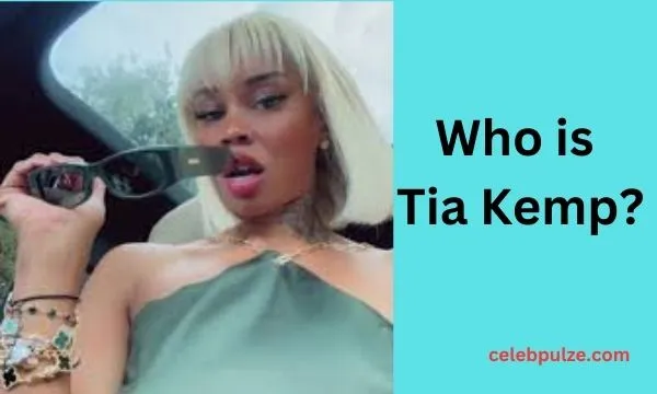 Who is Tia Kemp